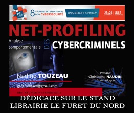 Dédicace livre "Net-profiling : analyse comportementale des cybercriminels" FIC Nadine TOUZEAU